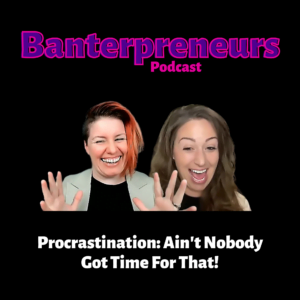 Procrastination Small Business Podcast